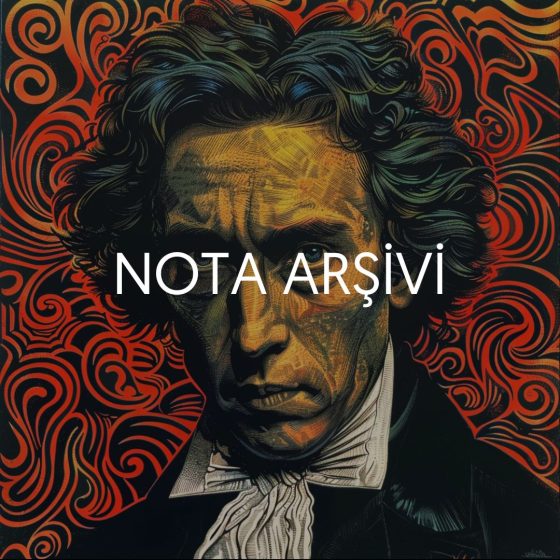 Nota Arşivimiz Hakkında